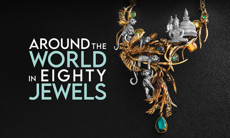 Around the World in Eighty Jewels